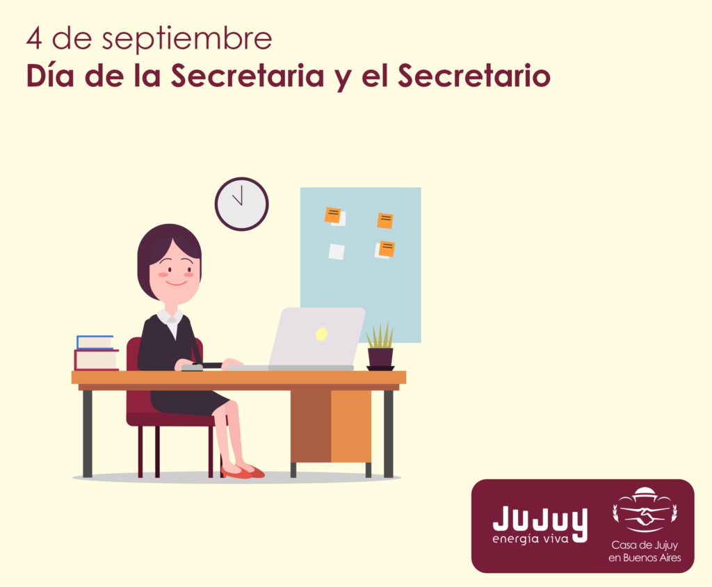 4 De Septiembre Día De La Secretaria Y El Secretario Casa De Jujuy
